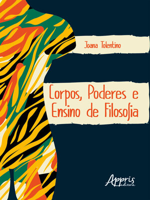 cover image of Corpos, Poderes e Ensino de Filosofia